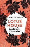Lustvolles Erwachen / Lotus House Bd.1   (Restauflage)