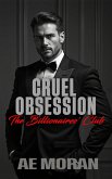 Cruel Obsession (The Billionaires' Club, #2) (eBook, ePUB)