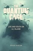 The Quantum Cage: Life And Death On A.I. Island (eBook, ePUB)