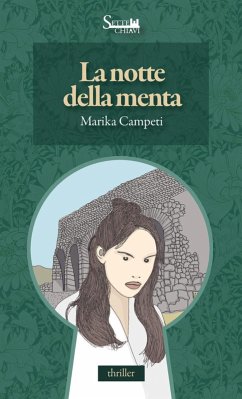 La notte della menta - Campeti, Marika La notte della menta - Campeti, Marika