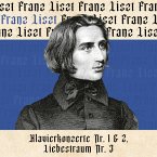 Klavierkonzerte Nr. 1 & 2,Liebestraum Nr. 3