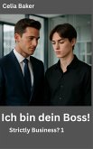 Ich bin dein Boss! (eBook, ePUB) Ich bin dein Boss! (eBook, ePUB)