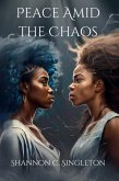 Peace Amid the Chaos (eBook, ePUB)