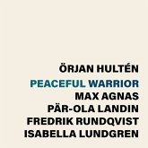 Hultén: Peaceful Warrior