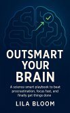 Outsmart Your Brain (eBook, ePUB) Outsmart Your Brain (eBook, ePUB)
