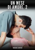Un mese di Amore. 2 (eBook, ePUB)