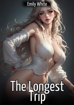 The Longest Trip (eBook, ePUB) - White, Emily