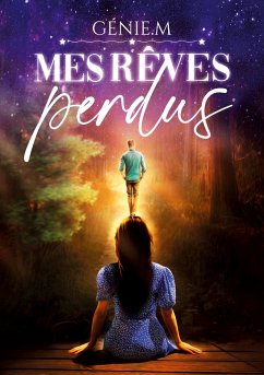 Mes rêves perdus (eBook, ePUB) - M, Génie
