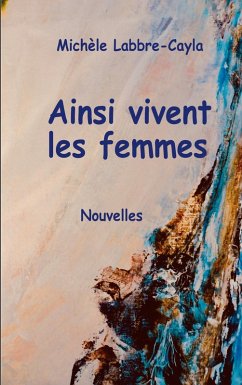 Ainsi vivent les femmes (eBook, ePUB) Ainsi vivent les femmes (eBook, ePUB)