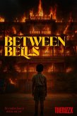 Between Bells (eBook, ePUB) Between Bells (eBook, ePUB)