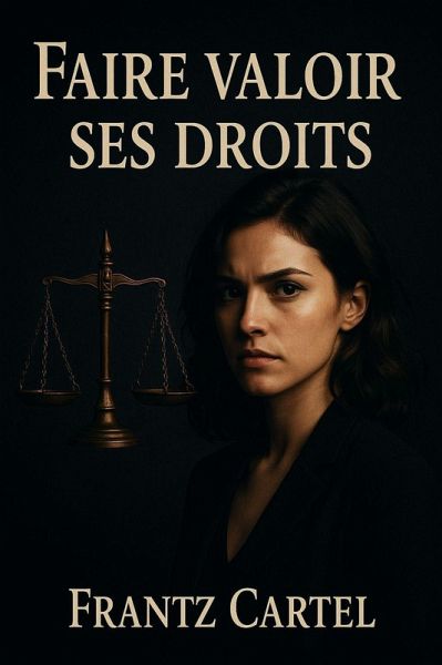 Faire valoir ses droits (eBook, ePUB) Faire valoir ses droits (eBook, ePUB)