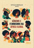 Gêneros e Feminismos na África Global (eBook, ePUB)