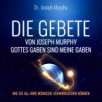 Die Gebete von Joseph Murphy (MP3-Download)