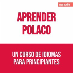 Cursos de Idiomas para Principiantes, Aprender polaco (MP3-Download) - NeoAudio