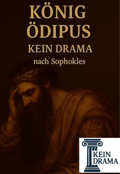 König Ödipus - Kein Drama von Sophokles (eBook, ePUB) - Stock, Anno
