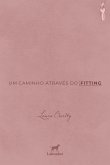Um caminho através do fitting (eBook, ePUB) Um caminho através do fitting (eBook, ePUB)