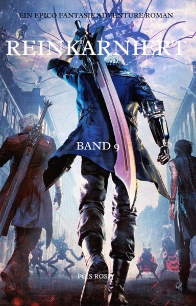 Reinkarniert:Ein Epico LitRPG Fantasie Adventure Roman(Band 9) (eBook, ePUB) Reinkarniert:Ein Epico LitRPG Fantasie Adventure Roman(Band 9) (eBook, ePUB)