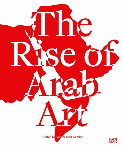 The Rise of Arab Art (eBook, PDF) The Rise of Arab Art (eBook, PDF)