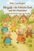 HRYUK - DIE FRÖHLICHE STADT UND IHRE BEWOHNER (eBook, ePUB)