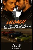Legacy in the Fast Lane (Burned Rubber Hearts, #1) (eBook, ePUB)