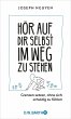 Hör auf, dir selbst im Weg zu stehen  ... - Bild 1