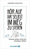 Hör auf, dir selbst im Weg zu stehen   (Mängelexemplar)