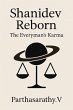 Shanidev Reborn: The Everyman's Karma... - Bild 1