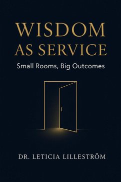 Wisdom as Service (eBook, ePUB) - Lilleström, Leticia Wisdom as Service (eBook, ePUB) - Lilleström, Leticia
