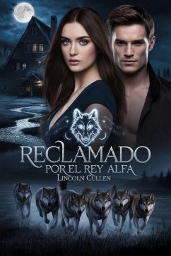 Cover Reclamado por el Rey Alfa (eBook, ePUB)