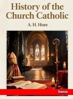 History of the Church Catholic