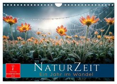 Naturzeit - Ein Jahr im Wandel (Wandkalender 2026 DIN A4 quer), CALVENDO Monatskalender