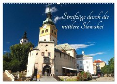 Streifzüge durch die mittlere Slowakei (Wandkalender 2026 DIN A2 quer), CALVENDO Monatskalender Streifzüge durch die mittlere Slowakei (Wandkalender 2026 DIN A2 quer), CALVENDO Monatskalender