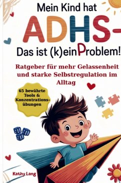 Cover Mein Kind hat ADHS - das ist (k)ein Problem