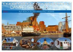 Dampfeisbrecher Stettin - Auf Besuch in der Hansestadt Wismar (Tischkalender 2026 DIN A5 quer), CALVENDO Monatskalender Dampfeisbrecher Stettin - Auf Besuch in der Hansestadt Wismar (Tischkalender 2026 DIN A5 quer), CALVENDO Monatskalender