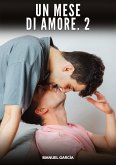 Un mese di Amore. 2 Un mese di Amore. 2