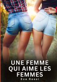 Une femme qui aime les femmes