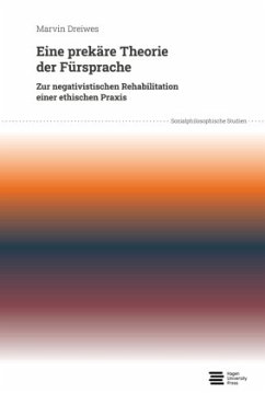 Eine prekäre Theorie der Fürsprache - Dreiwes, Marvin