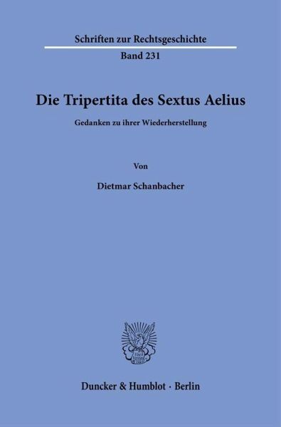 Die Tripertita des Sextus Aelius