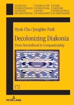 Decolonizing Diakonia - Cho, Hyuk;Park, JungHee Decolonizing Diakonia - Cho, Hyuk;Park, JungHee