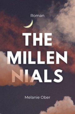 The Millennials - Ober, Melanie