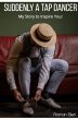 Suddenly a Tap Dancer - Bild 1
