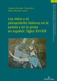Cover Los mitos y el pensamiento helenos en la poesía y en la prosa en español. Siglos XVI-XIX