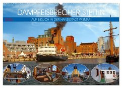 Dampfeisbrecher Stettin - Auf Besuch in der Hansestadt Wismar (Wandkalender 2026 DIN A2 quer), CALVENDO Monatskalender Dampfeisbrecher Stettin - Auf Besuch in der Hansestadt Wismar (Wandkalender 2026 DIN A2 quer), CALVENDO Monatskalender