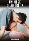Un mese di Amore. 2 Un mese di Amore. 2