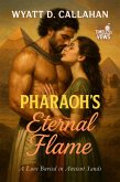 Pharaoh's Eternal Flame (eBook, ePUB) Pharaoh's Eternal Flame (eBook, ePUB)