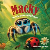 Macky The Little Spider and His Friends Macky The Little Spider and His Friends