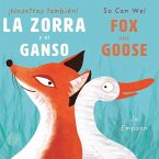La Zora Y El Ganso/Fox and Goose