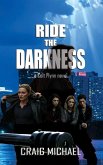 Ride the Darkness Ride the Darkness