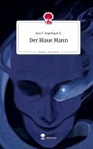 Der Blaue Mann. Life is a Story - story.one Der Blaue Mann. Life is a Story - story.one