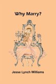 Why Marry?